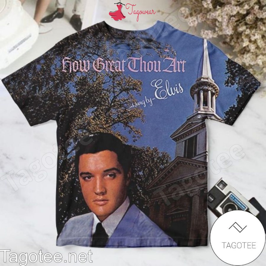 Elvis Presley How Great Thou Art Album Cover Shirt