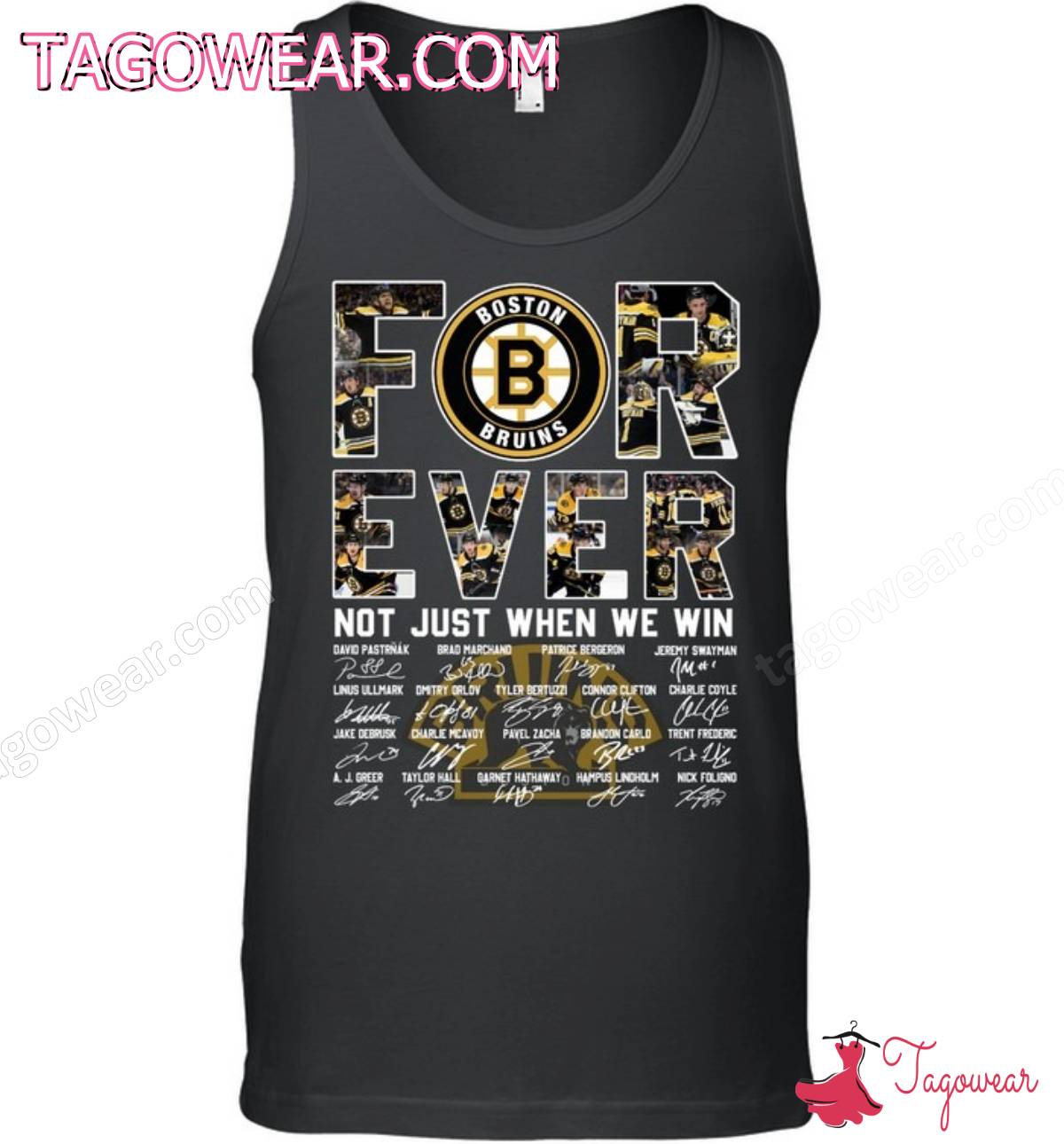 Boston Bruins Forever Not Just When We Win Signatures Shirt, Tank Top x