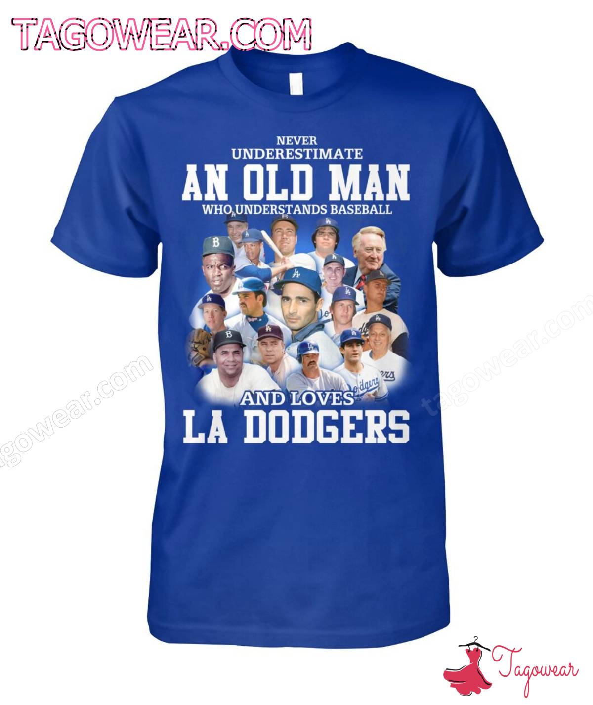 Never Underestimate An Old Man Who Understands Baseball And Loves La Dodgers Shirt