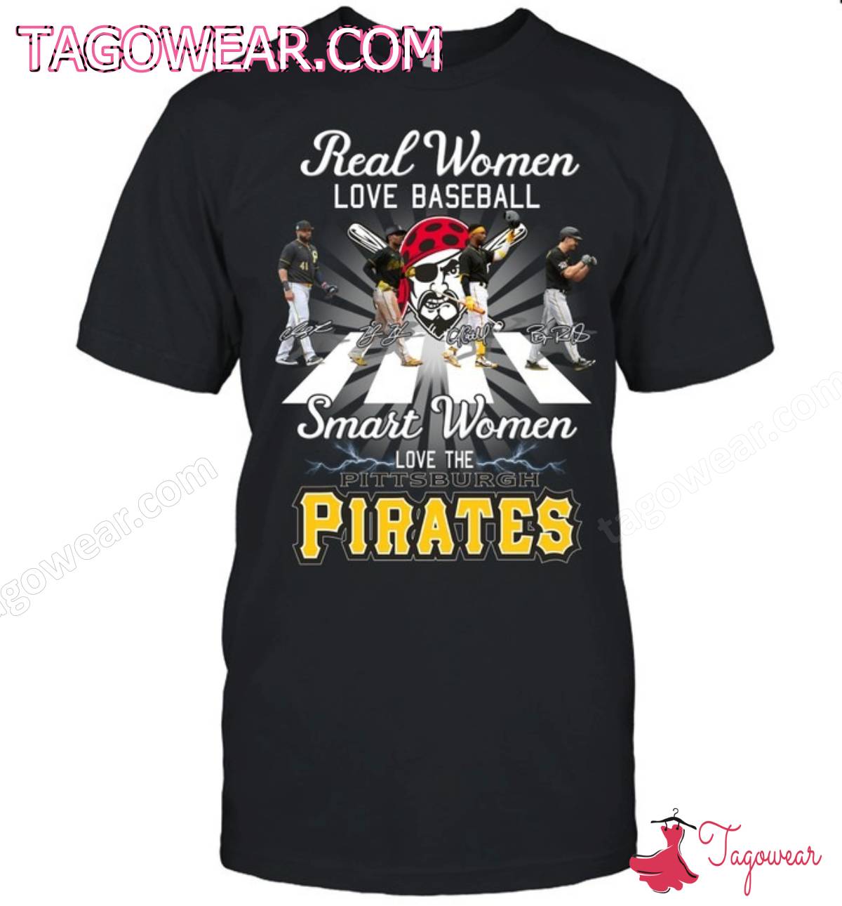 Real Women Love Baseball Smart Women Love The Pittsburgh Pirates Shirt, Tank Top