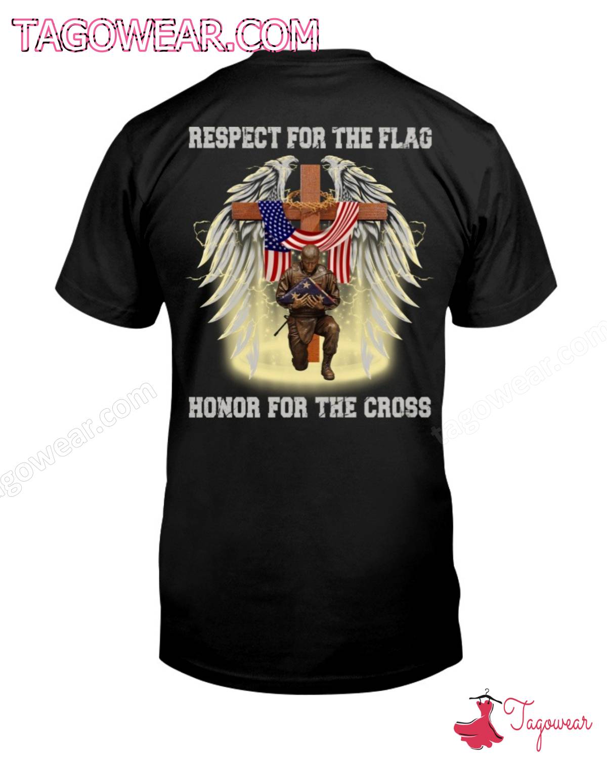 Respect For The Flag Honor For The Cross Shirt, Tank Top a