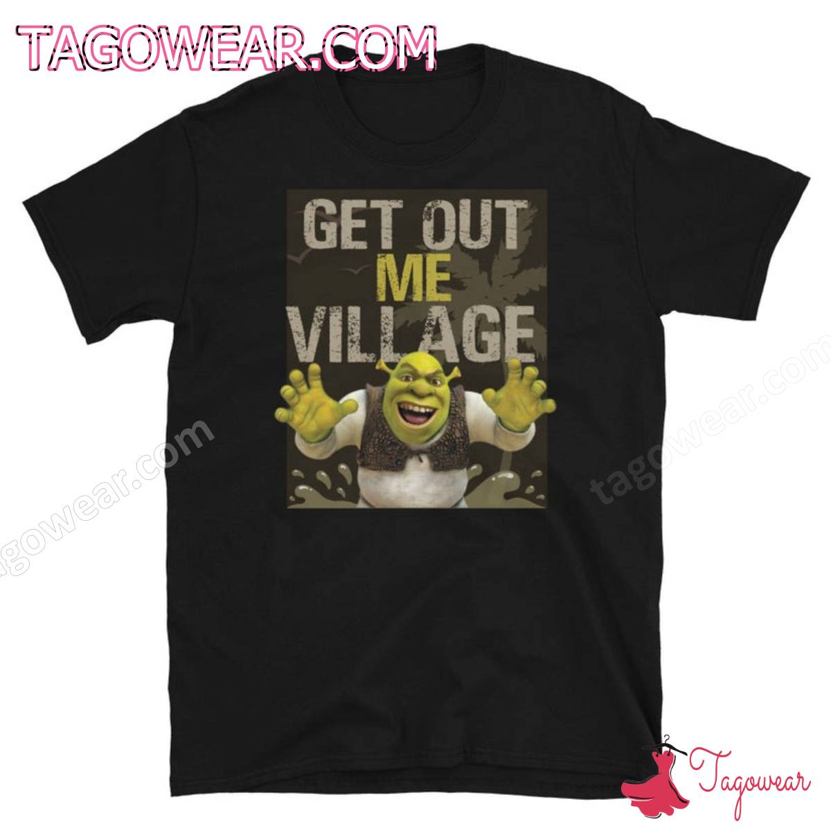 Shrek Get Out Me Village Shirt
