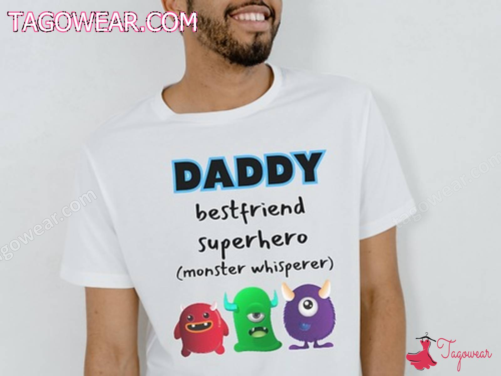 Daddy Best Friend Superhero Monster Whisperer Shirt a