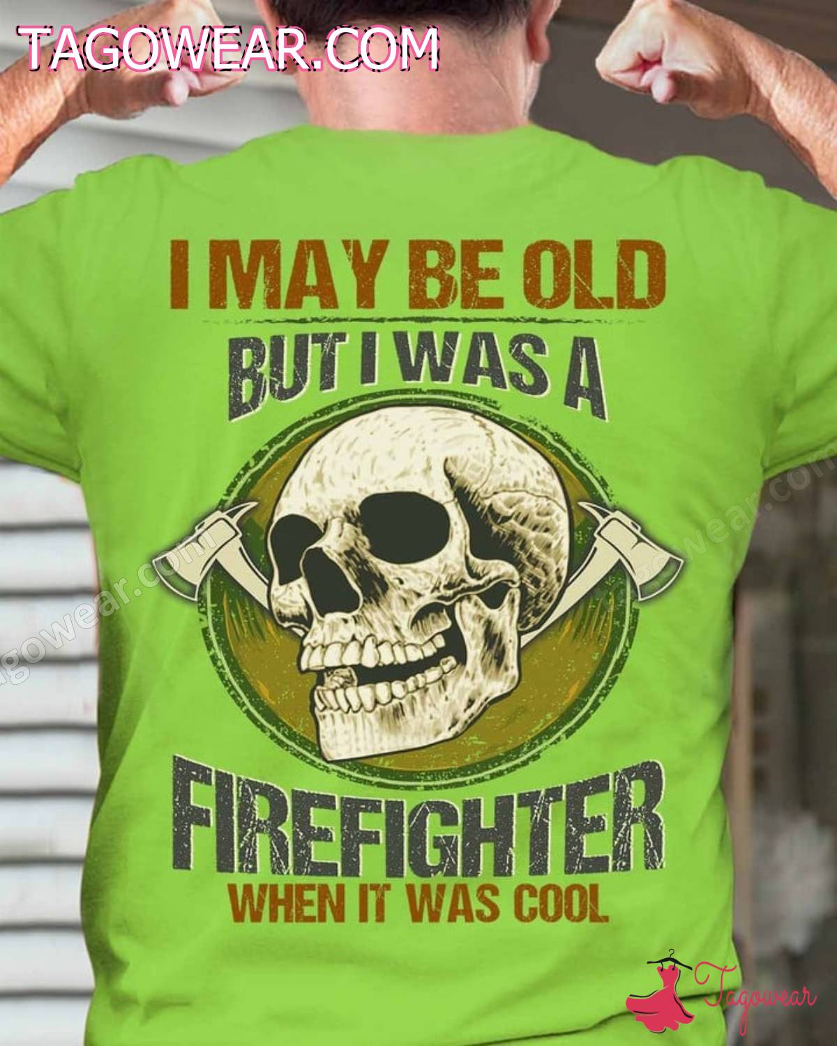 Skull I May Be Old But I Was A Firefighter When It Was Cool Shirt