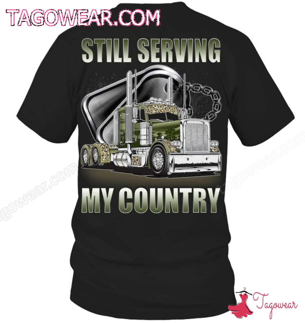 Trucker Still Serving My Country Shirt