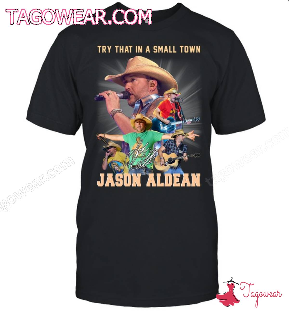 Try That In A Small Town Jason Aldean Signature Shirt