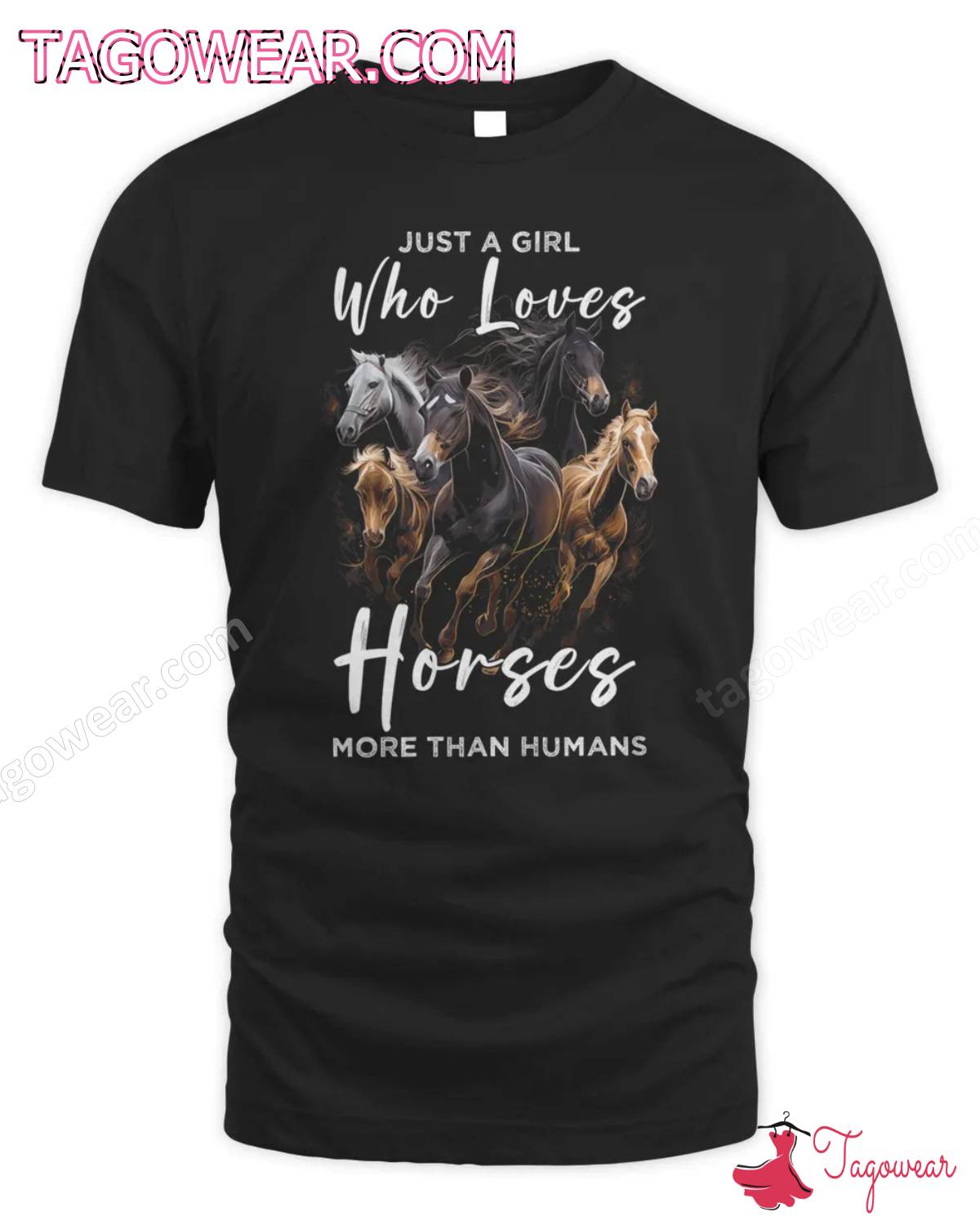 Just A Girl Who Loves Horses More Than Humans Shirt