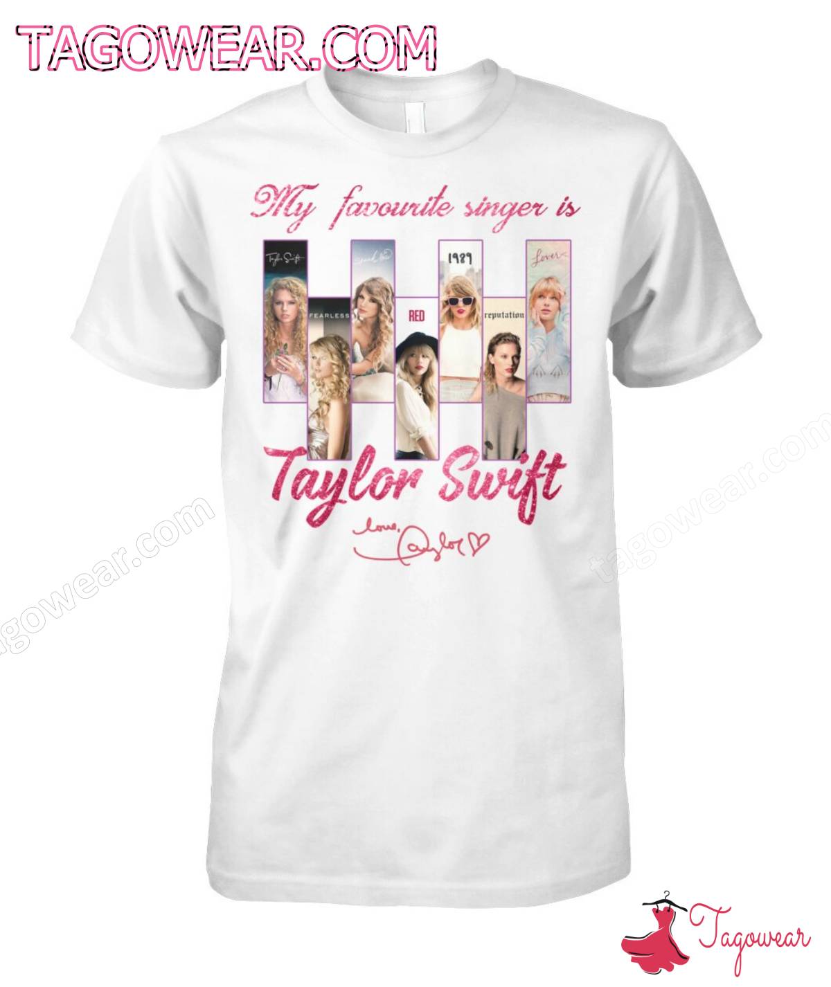 My Favourite Singer Is Taylor Swift Signature Shirt