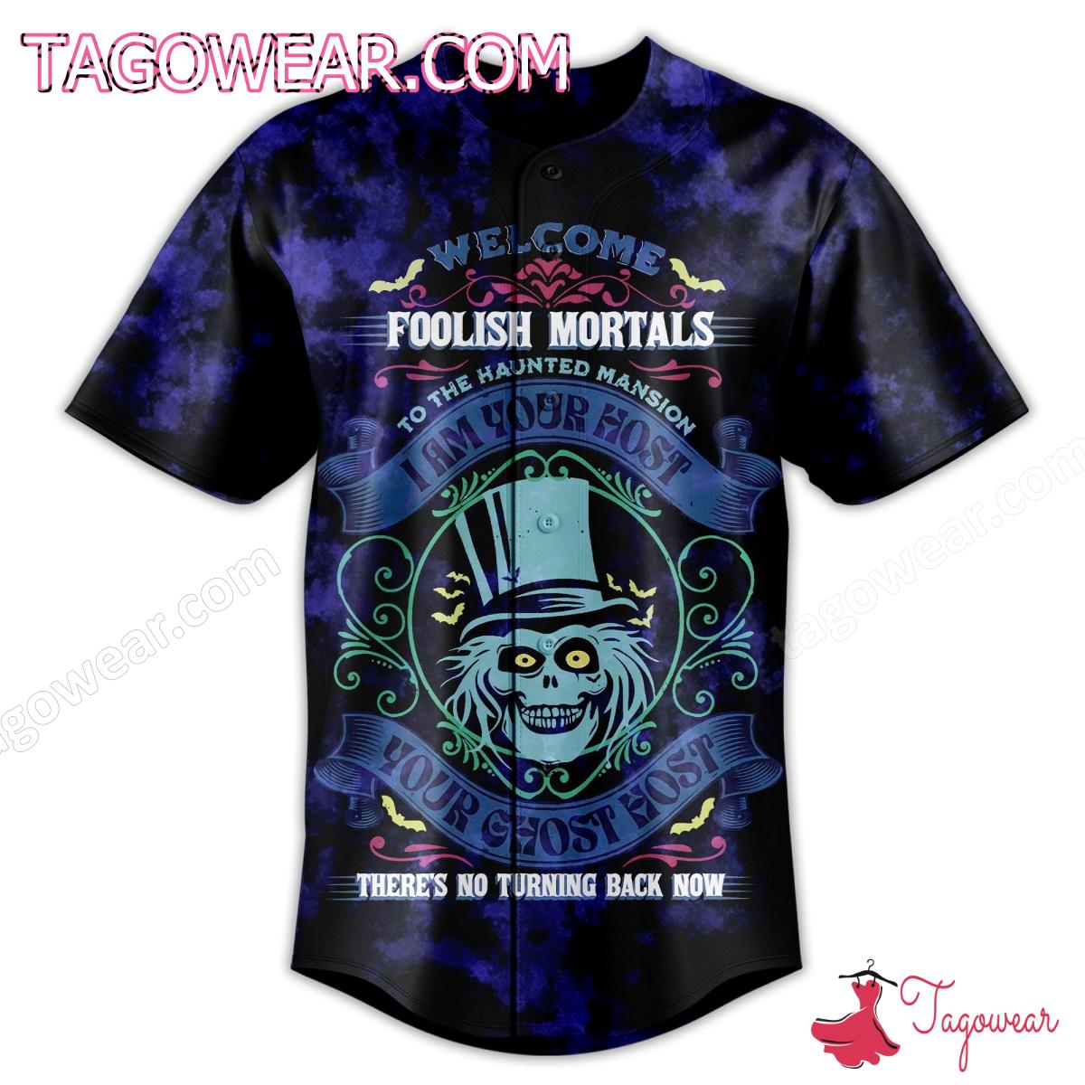 Haunted Mansion Welcome To Foolish Mortals Baseball Jersey a