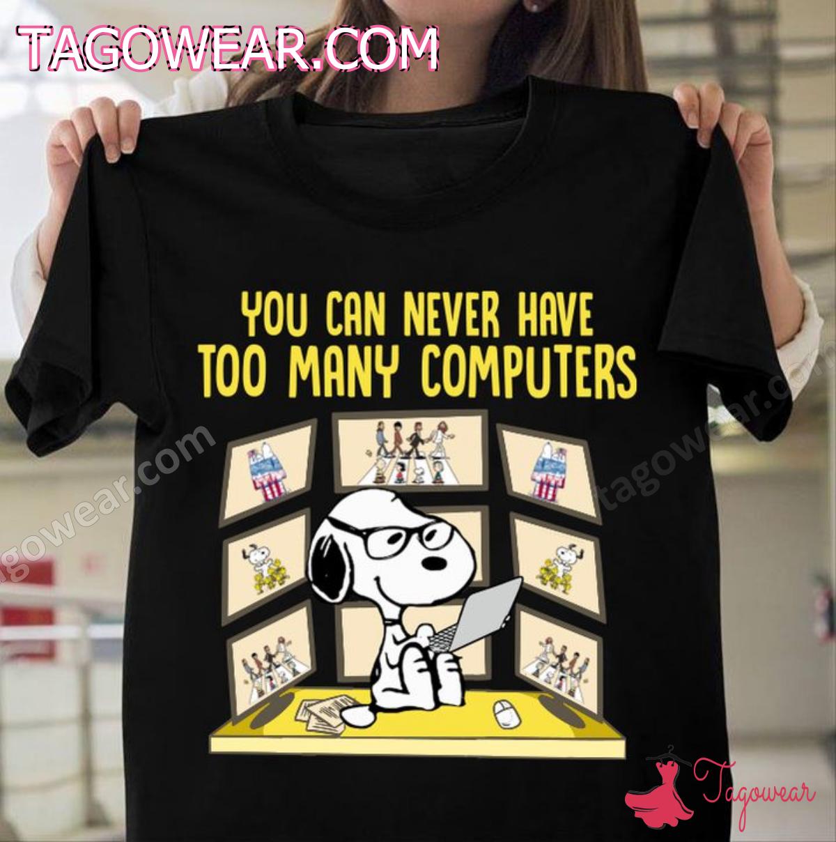 Snoopy You Can Never Have Too Many Computers Shirt