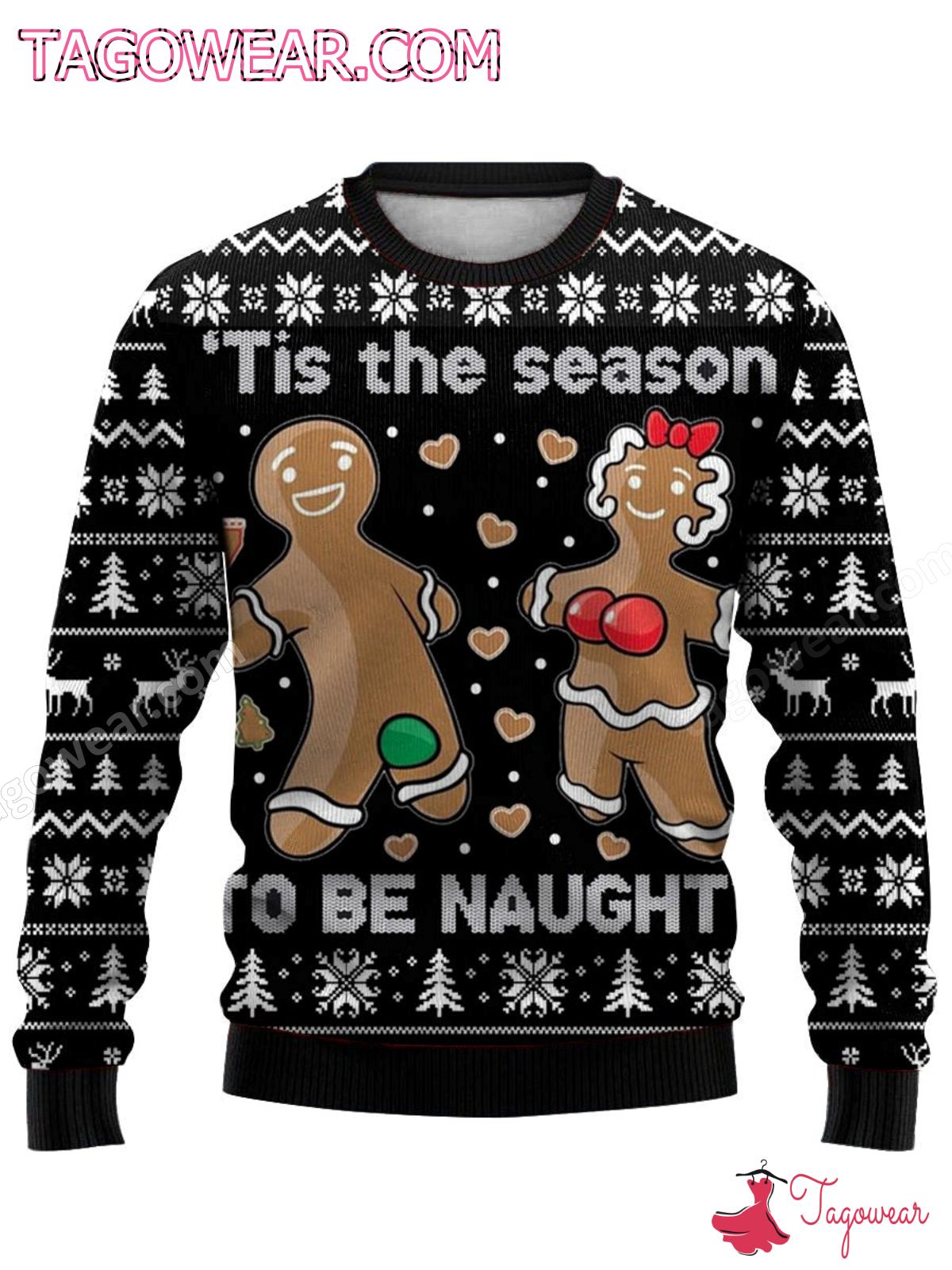Tis The Season To Be Naughty Biscuit Ugly Christmas Sweater a