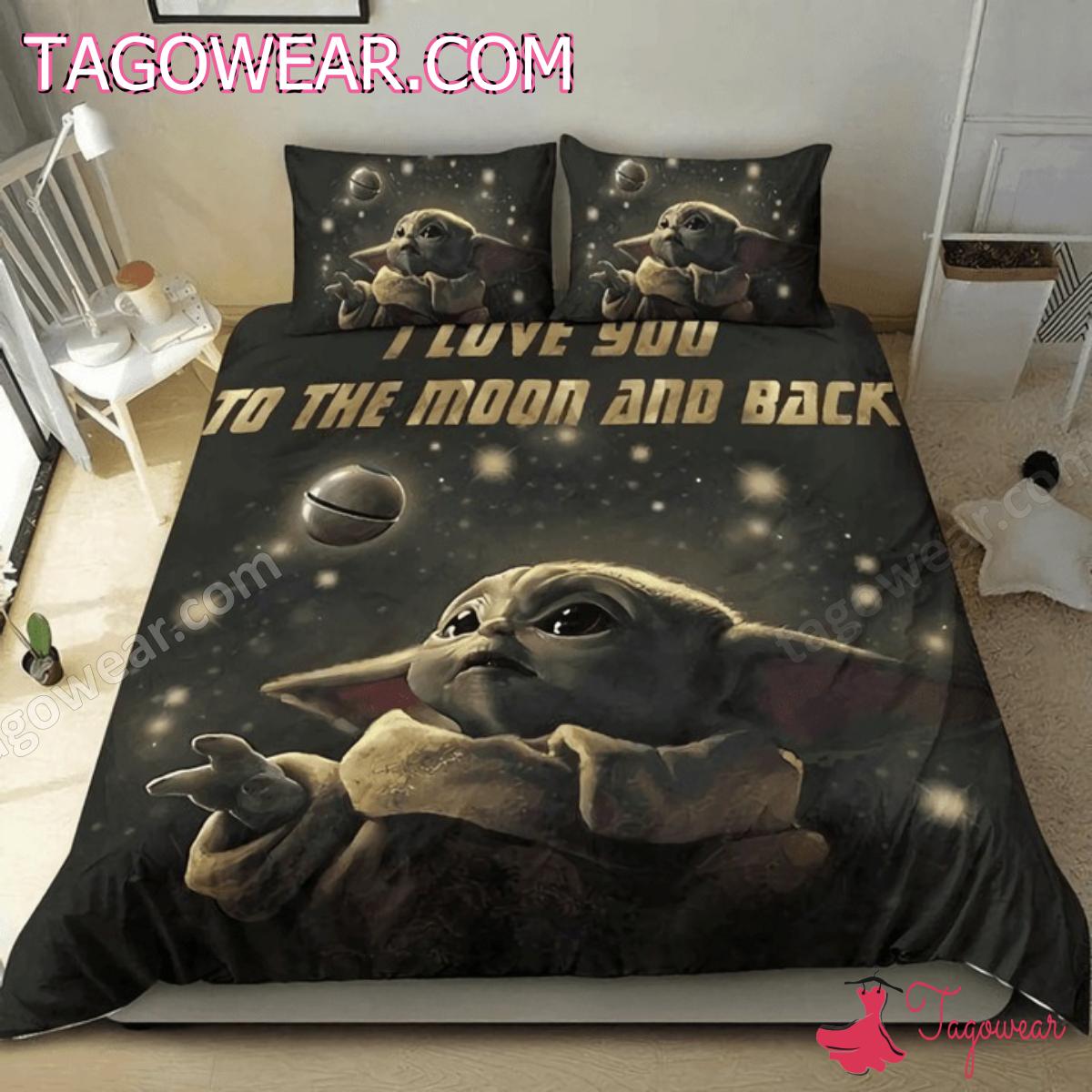 Baby Yoda I Love You To The Moon And Back Bedding Set