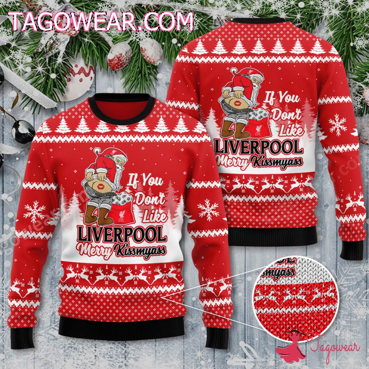 If You Don't Like Liverpool Merry Kissmyass Ugly Christmas Sweater