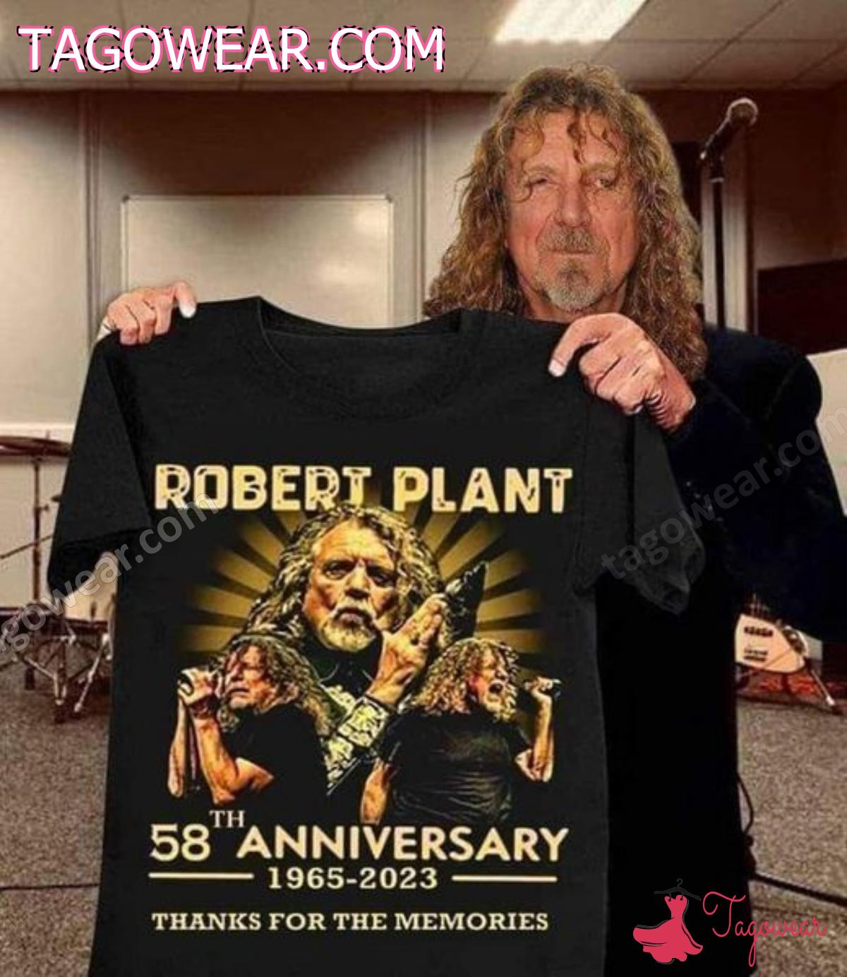 Robert Plant 58th Anniversary 1965-2023 Thanks For The Memories Shirt, Hoodie