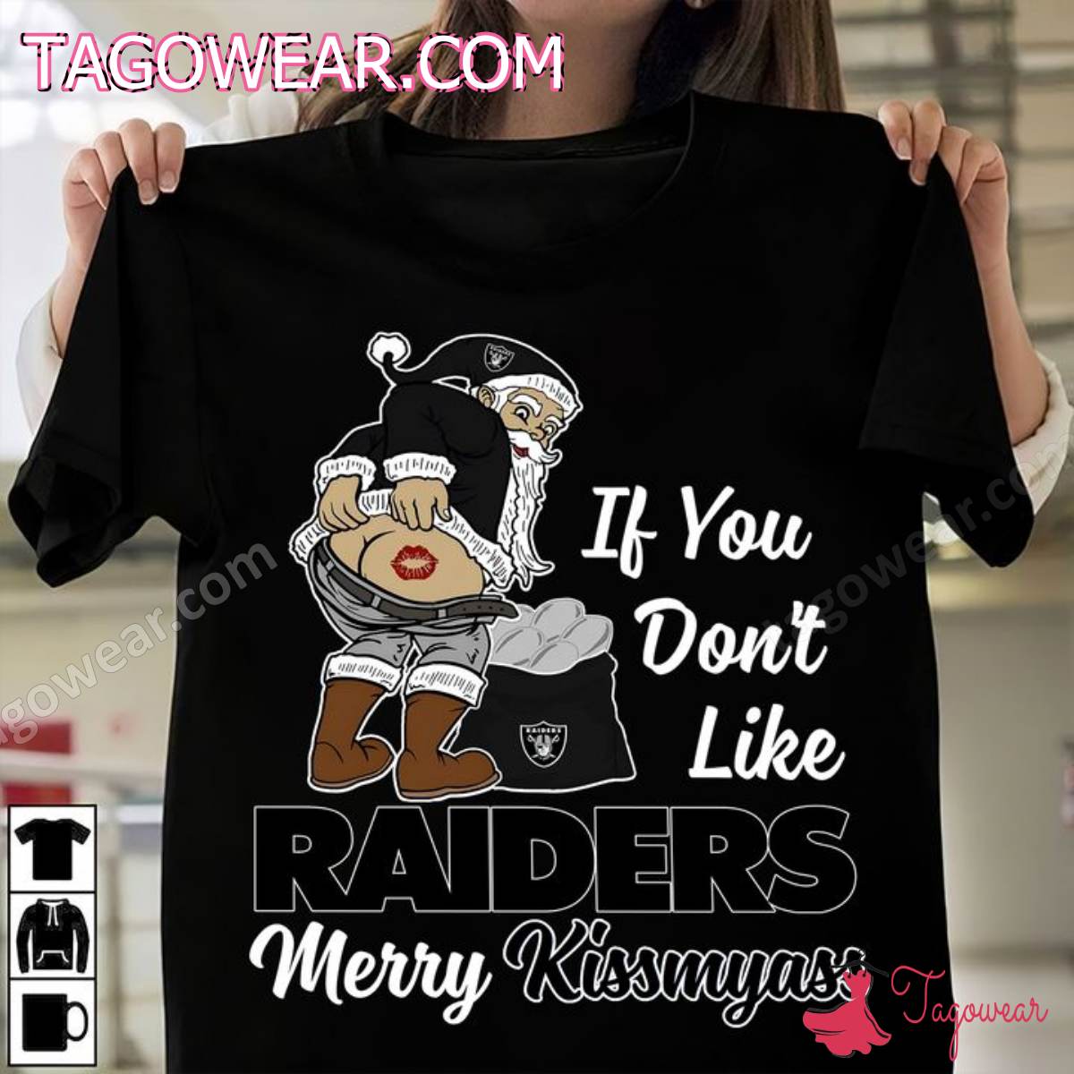 Santa Claus If You Don't Like Las Vegas Raiders Merry Kissmyass Shirt