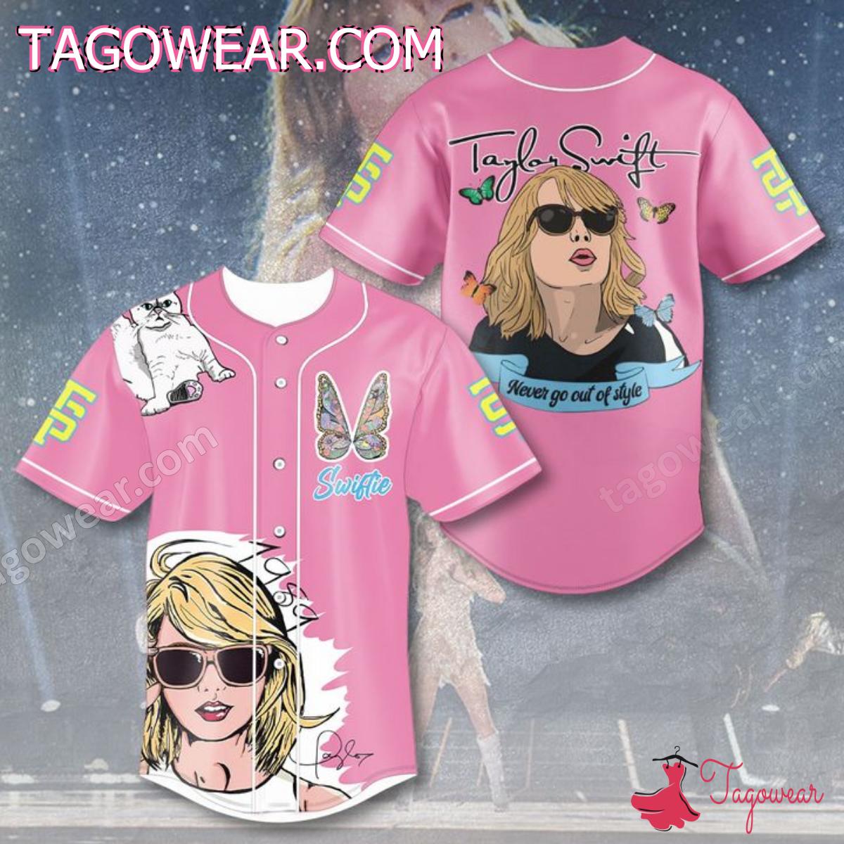 Taylor Swift Never Go Out Of Style Baseball Jersey