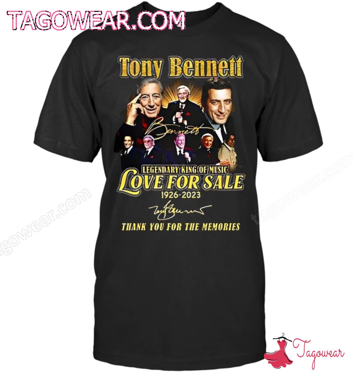 Tony Bennett Legend King Of Music Love For Sale 1926-2023 Signature Thank You For The Memories Shirt