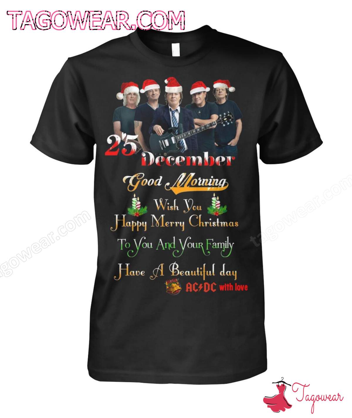 25 December Good Morning Wish You Happy Merry Christmas Ac Dc With Love Shirt a