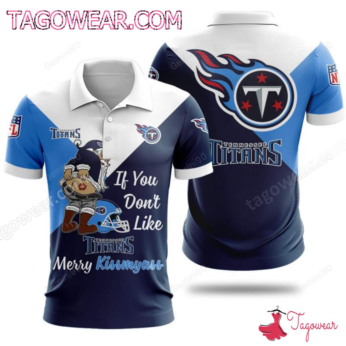 If You Don't Like Tennessee Titans Merry Kissmyass T-shirt, Polo, Hoodie