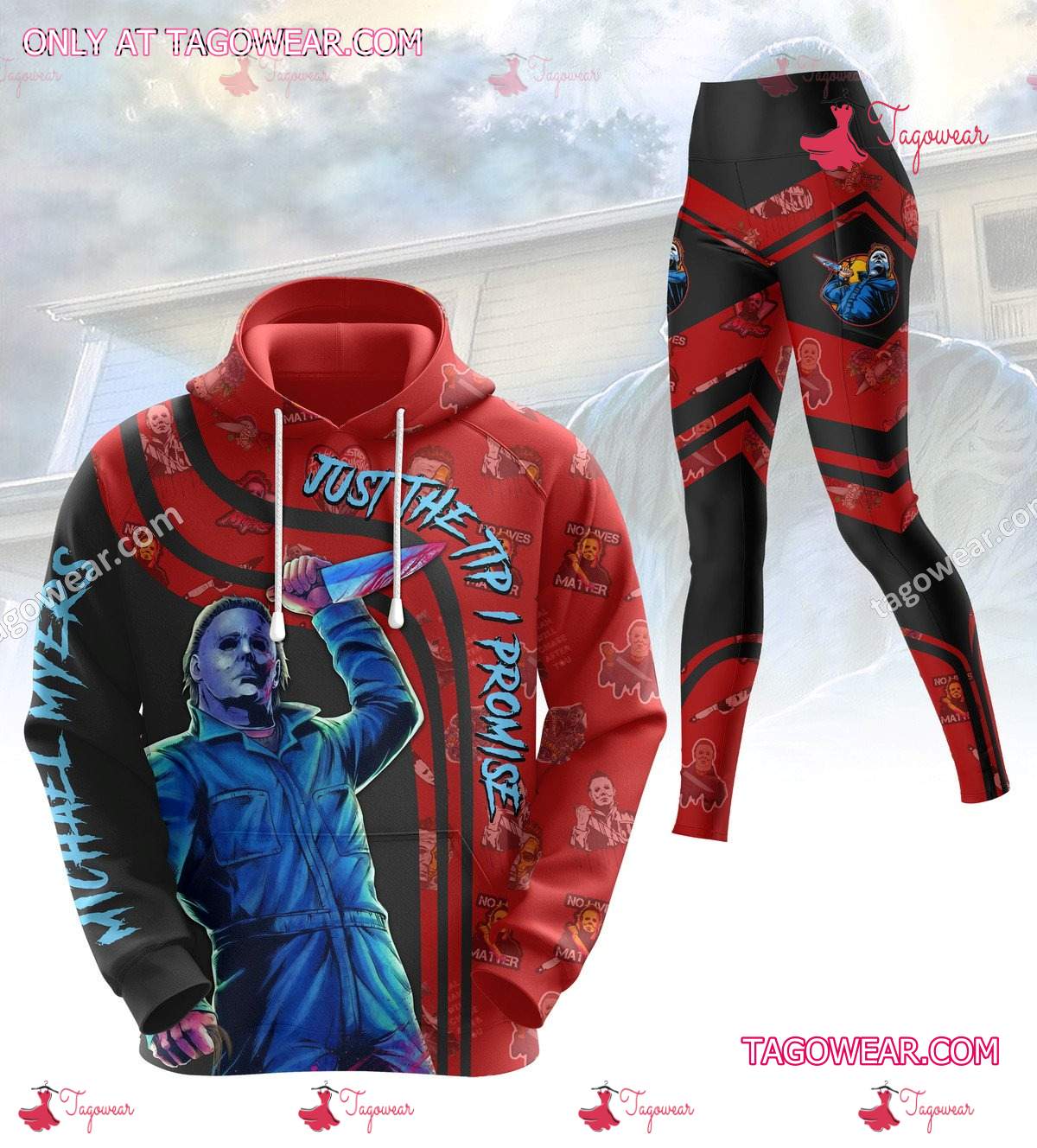 Michael Myers Just The Tip I Promise Hoodie And Leggings