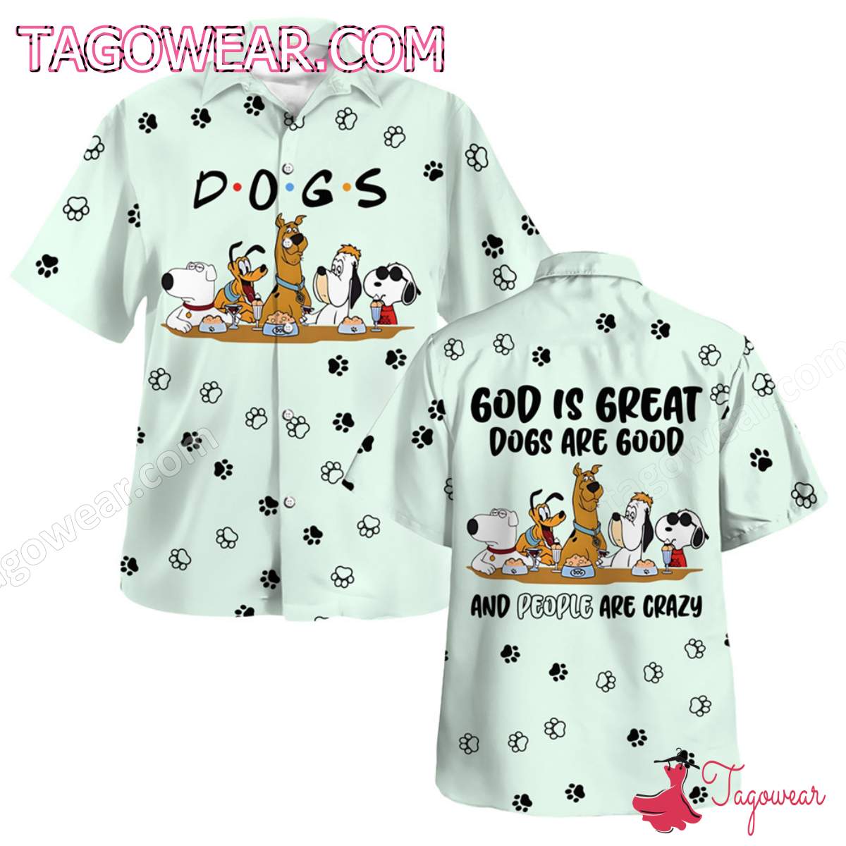 Snoopy God Is Great Dogs Are Good And People Are Crazy Hawaiian Shirt