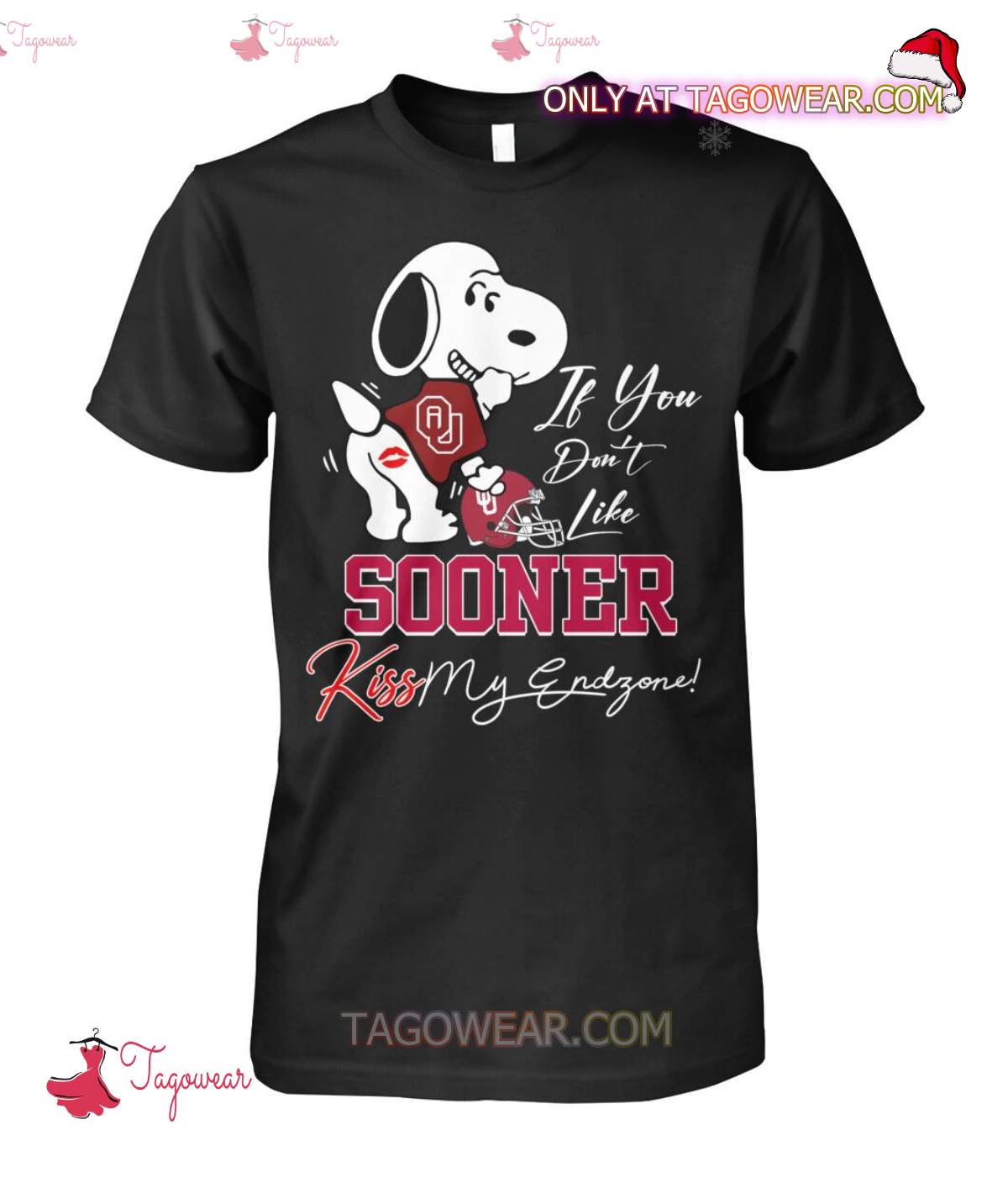 Snoopy If You Dont Like Oklahoma Sooners Kiss My Endzone Shirt Tagowear 4124