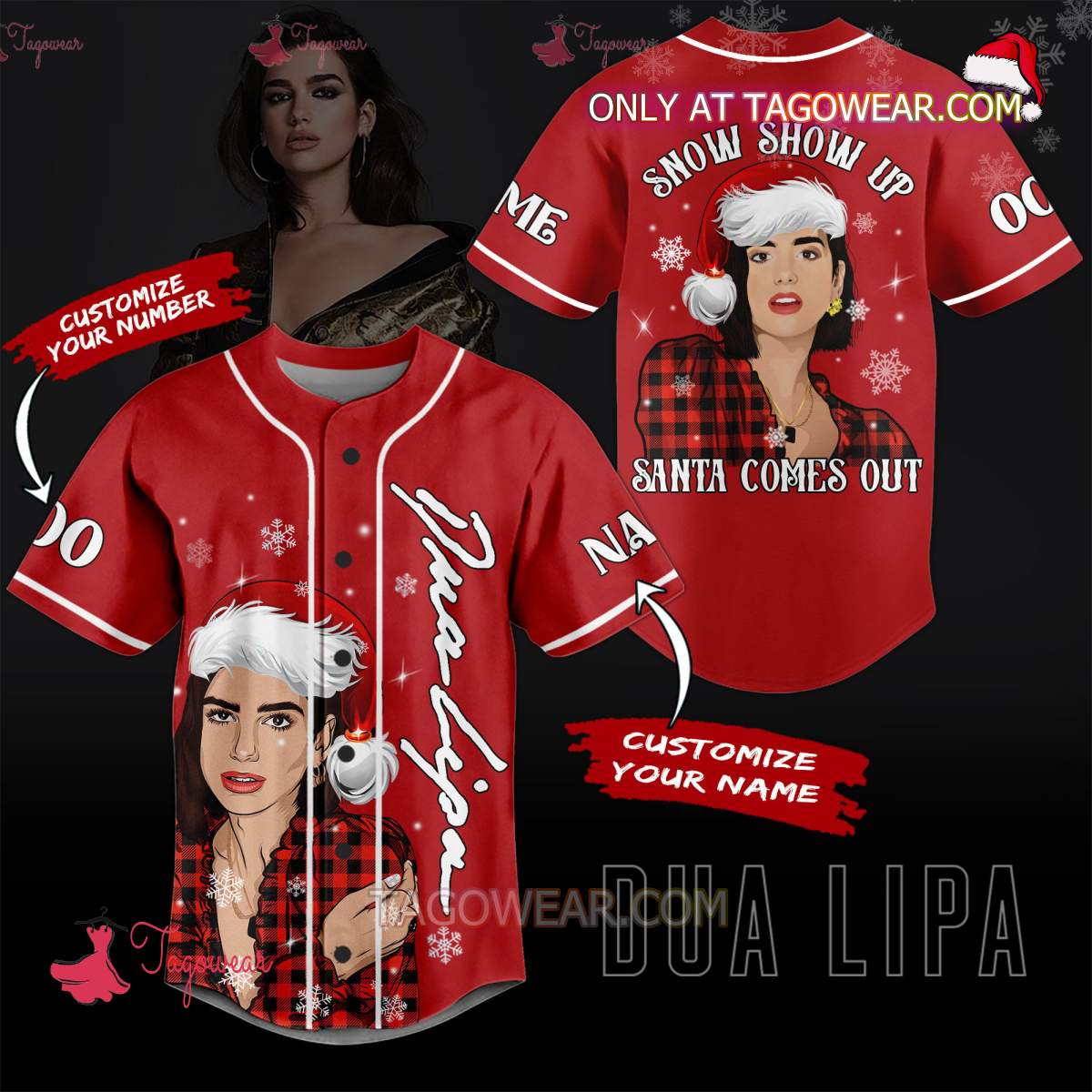 Dua Lipa Snow Show Up Santa Comes Out Personalized Baseball Jersey