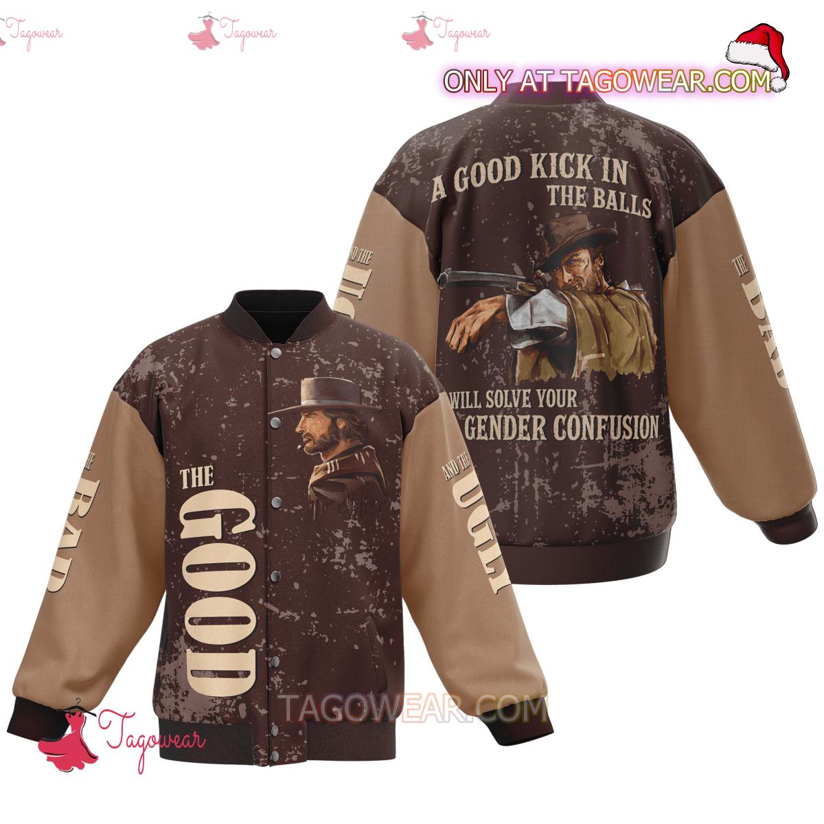 Clint Eastwood A Good Kick In The Balls Will Solve Your Gender Confusion Baseball Jacket