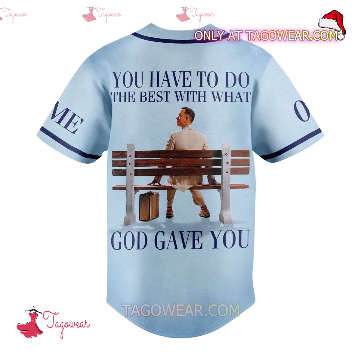 Forrest Gump You Have To Do The Best With What God Gave You Personalized Baseball Jersey b