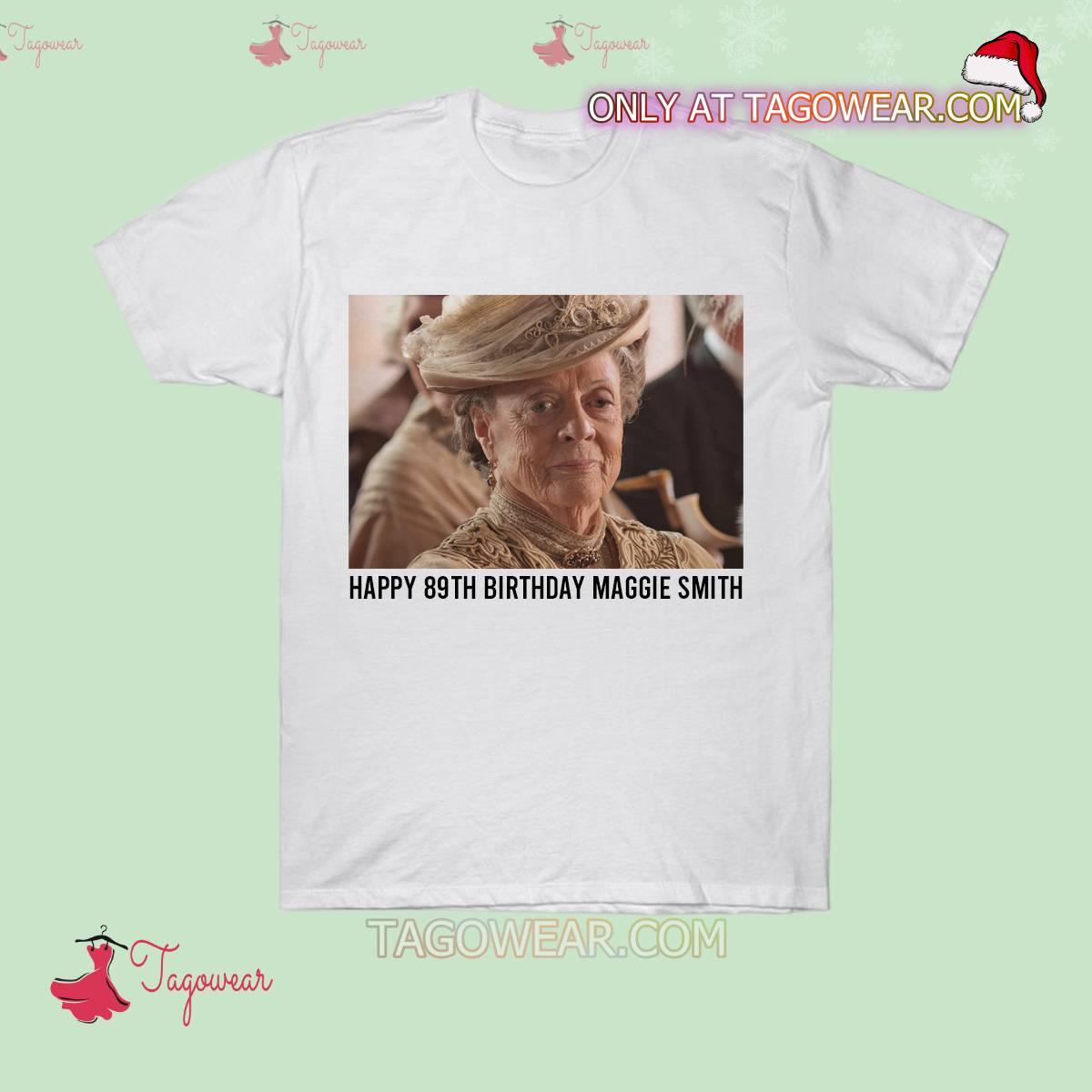 Happy 89th Birthday To The Talented Maggie Smith Shirt