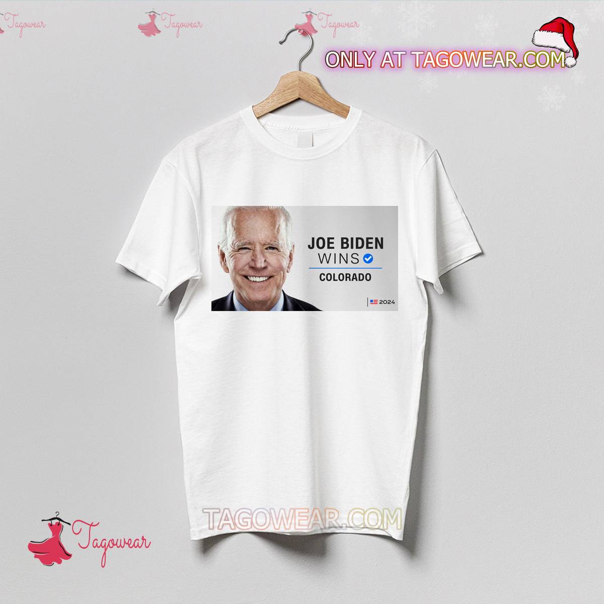 Joe Biden Wins Colorado Shirt