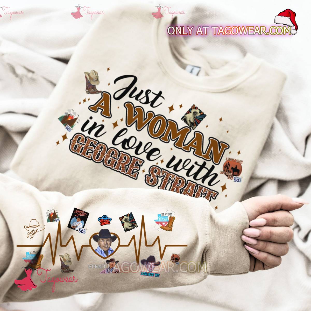 Just A Women In Love With George Strait Sweatshirt a