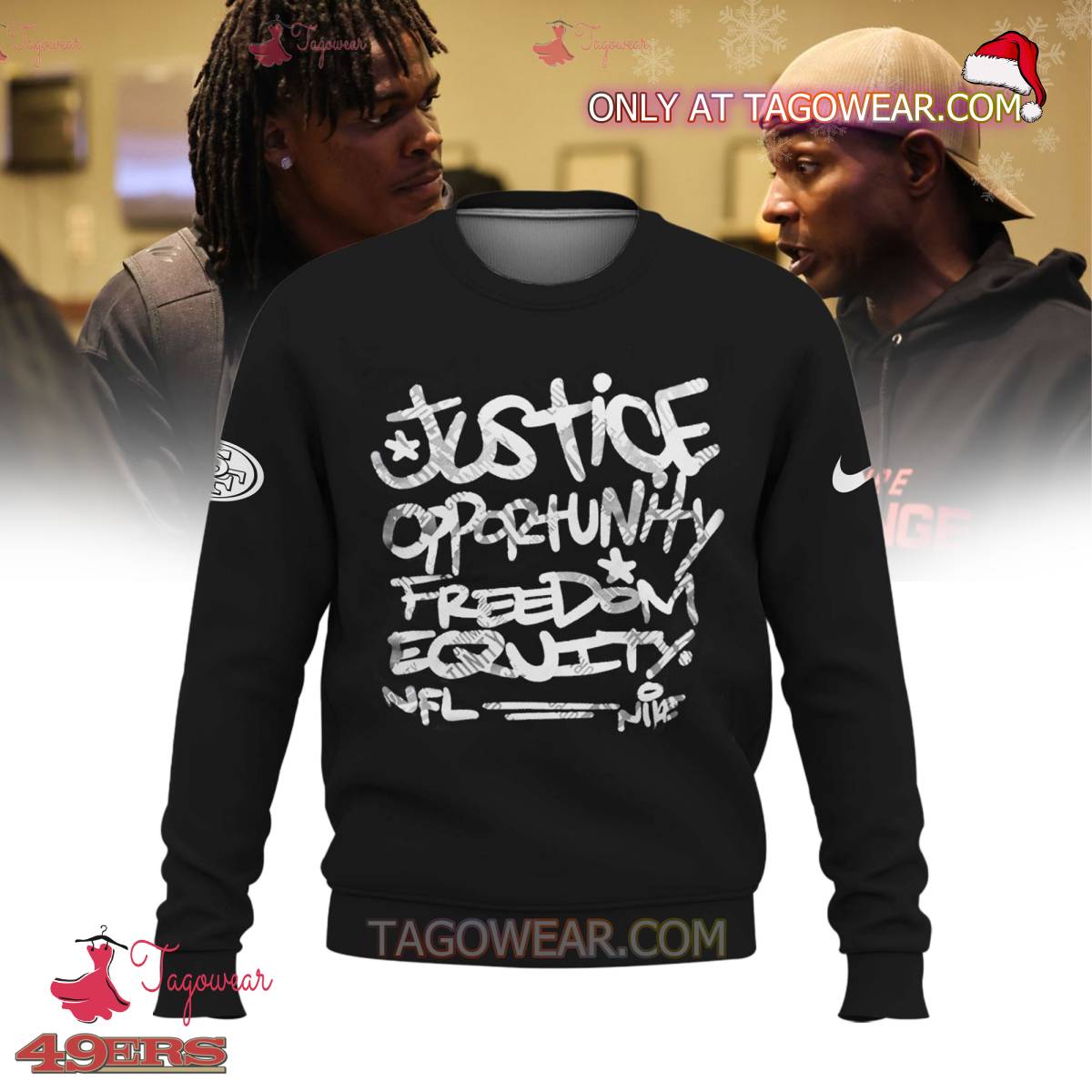 NFL San Francisco 49ers Inspire Change Justice Opportunity Equity Freedom Sweatshirt