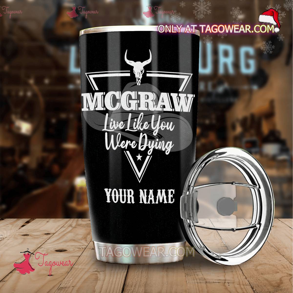 Tim Mcgraw Live Like You Were Dying Personalized Tumbler a