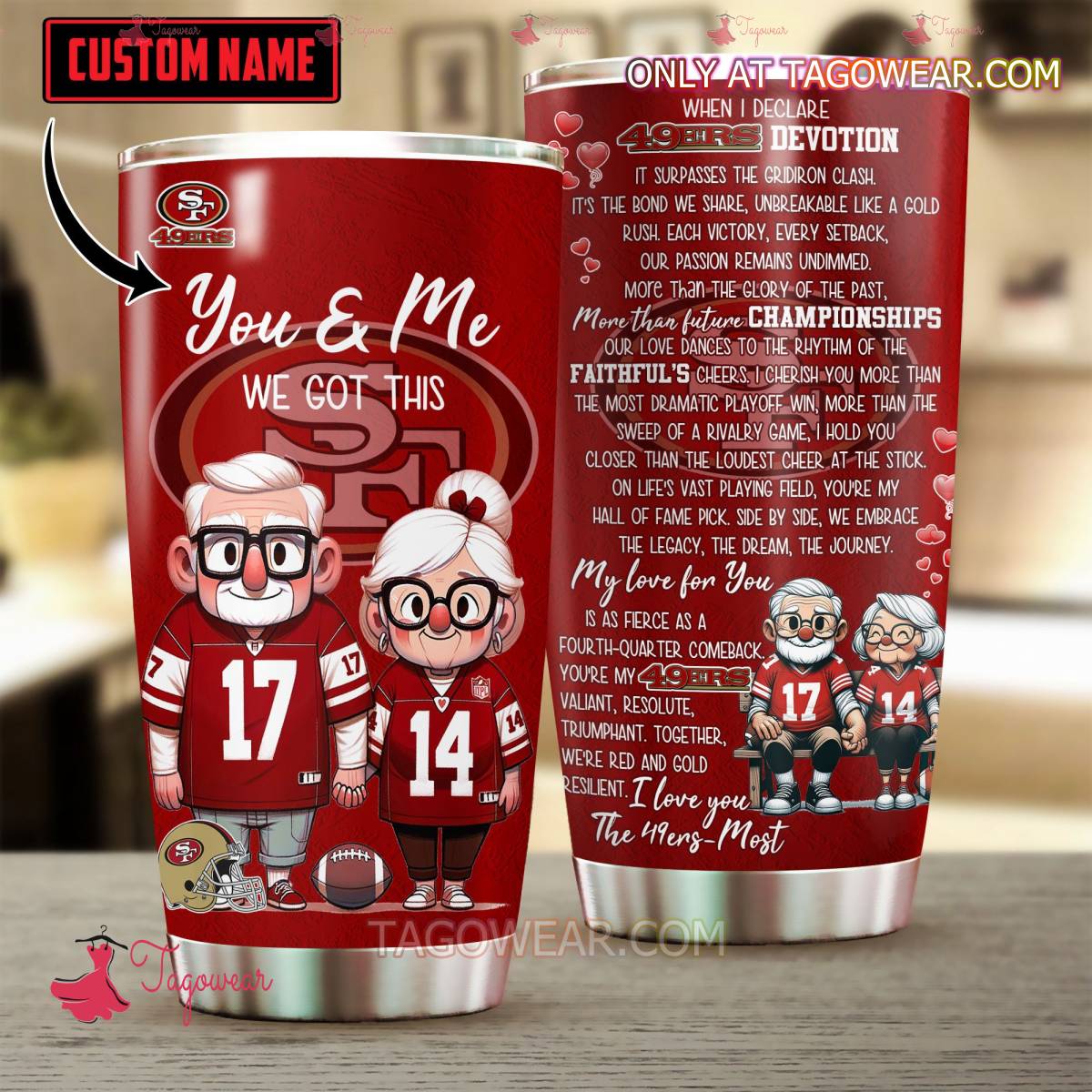 San Francisco 49ers You And Me We Got This When I Declare 49ers Devotion Personalized Tumbler