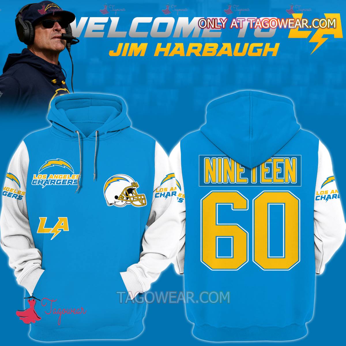 Welcome To Los Angeles Chargers Jim Harbaugh Nineteen 60 Hoodie