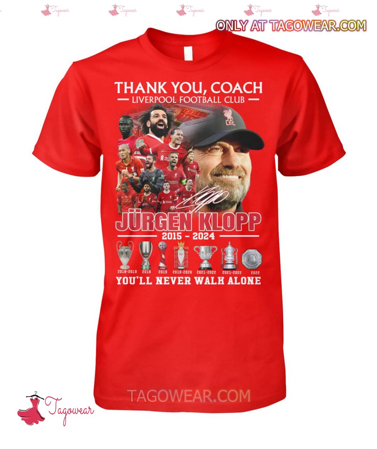 Thank You Coach Liverpool Football Club Jurgen Klopp 2015-2024 You'll Never Walk Alone Shirt a