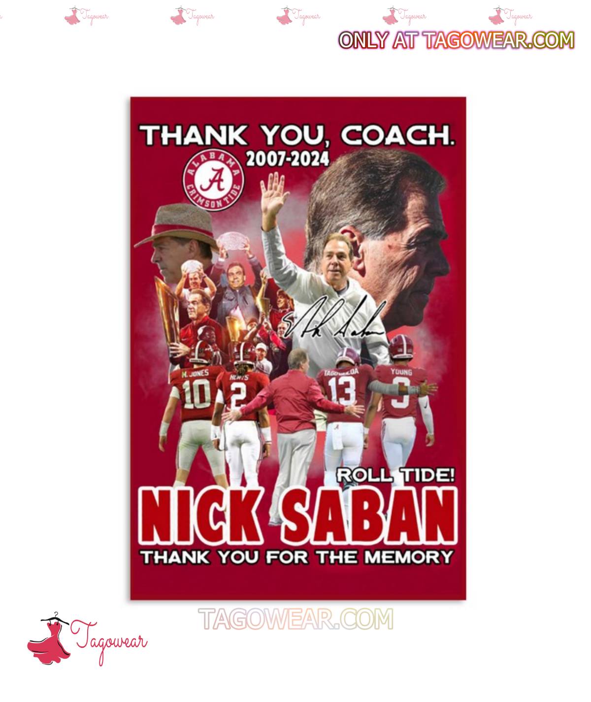 Thank You Coach 2007-2024 Roll Tide Nick Saban Thank You For The Memory Poster