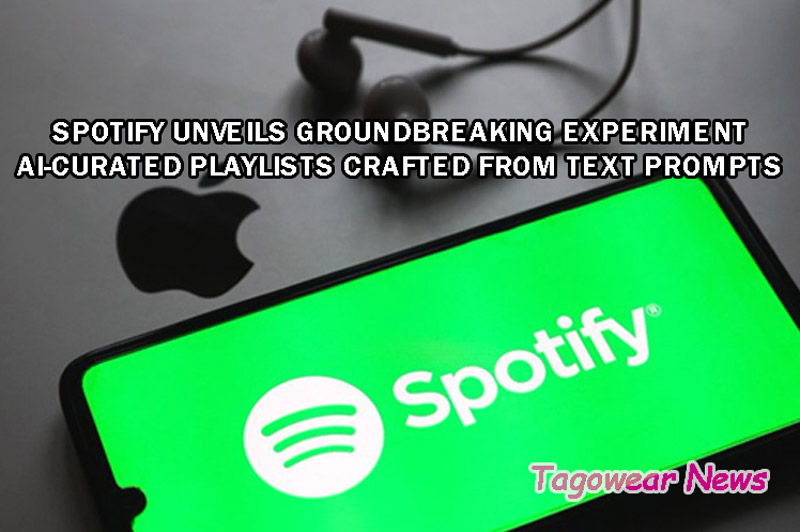 Spotify Unveils Groundbreaking Experiment: AI-Curated Playlists Crafted from Text Prompts