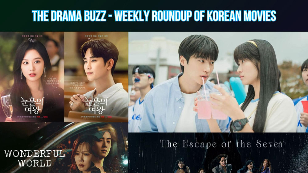 The Drama Buzz - Weekly Roundup of Korean Movies