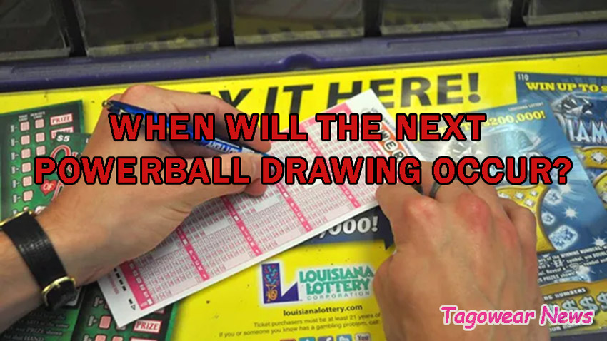 When-will-the-next-powerball-drawing-occur